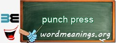 WordMeaning blackboard for punch press